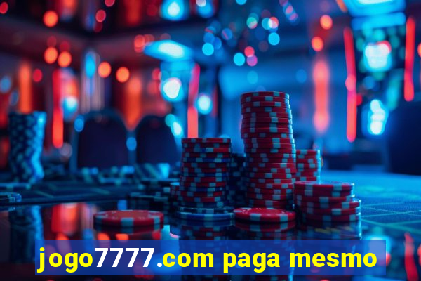 jogo7777.com paga mesmo